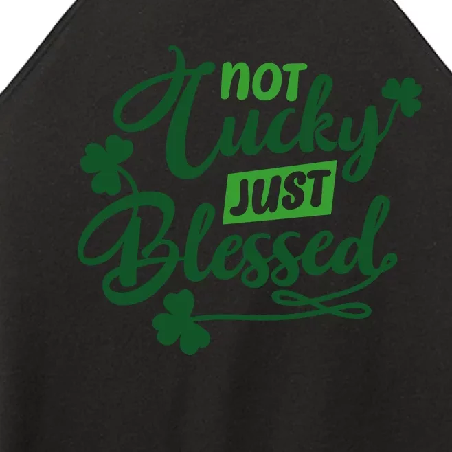 I'm Not Lucky I'm Blessed St Patrick's Day Women’s Perfect Tri Rocker Tank