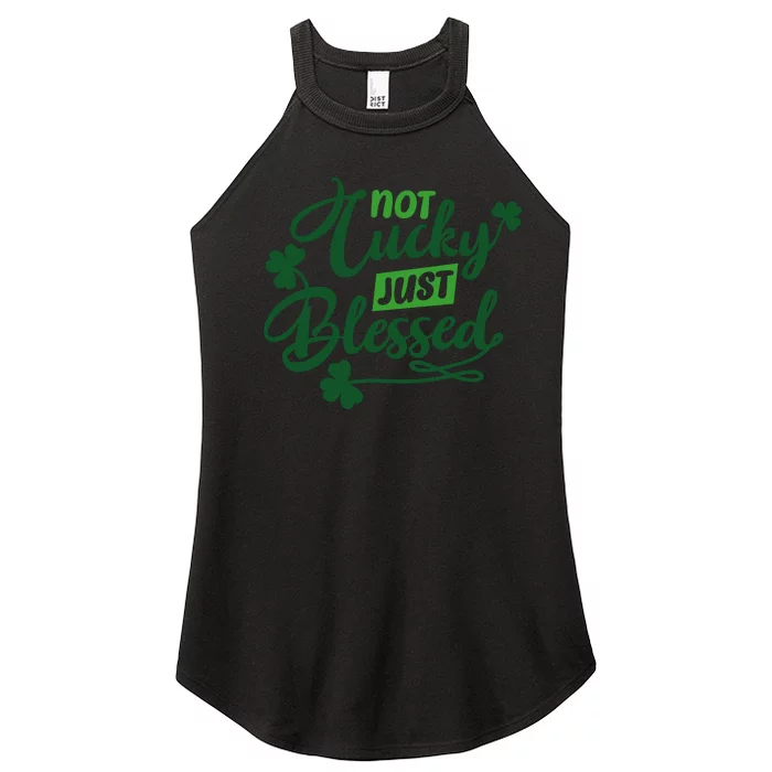 I'm Not Lucky I'm Blessed St Patrick's Day Women’s Perfect Tri Rocker Tank