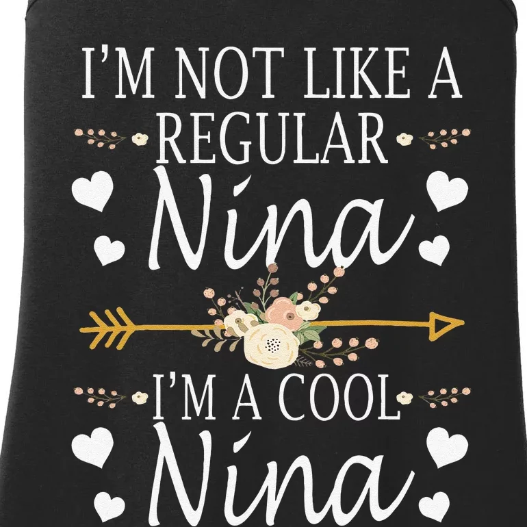 I'm Not Like A Regular Nina I'm A Cool Nina Mother's Day Ladies Essential Tank