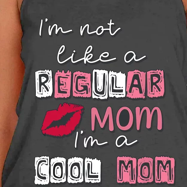 IM Not Like A Regular Mom IM A Cool Mom Design For Mom Women's Knotted Racerback Tank