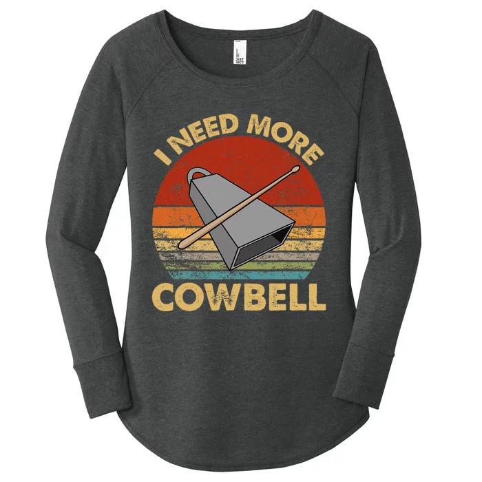 I Need More Cowbell Funny Drummer Lover Humorous Women's Perfect Tri Tunic Long Sleeve Shirt