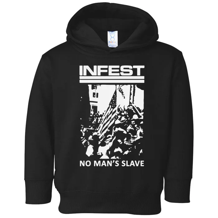 Infest No Mans Slave Toddler Hoodie