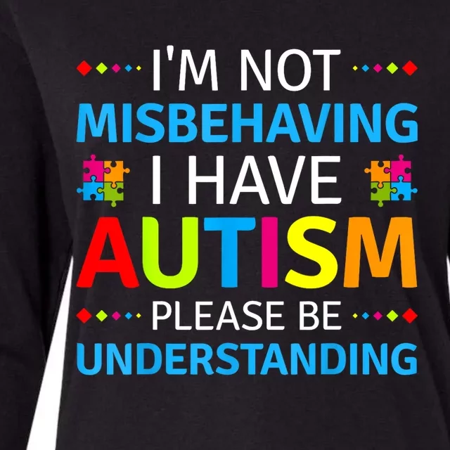 Im Not Misbehaving I Have Autism Understanding Gift Autism Awareness Womens Cotton Relaxed Long Sleeve T-Shirt