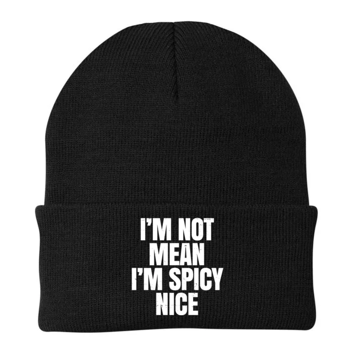 Im Not Mean Im Spicy Nice Funny Knit Cap Winter Beanie