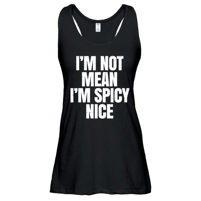 Im Not Mean Im Spicy Nice Funny Ladies Essential Flowy Tank