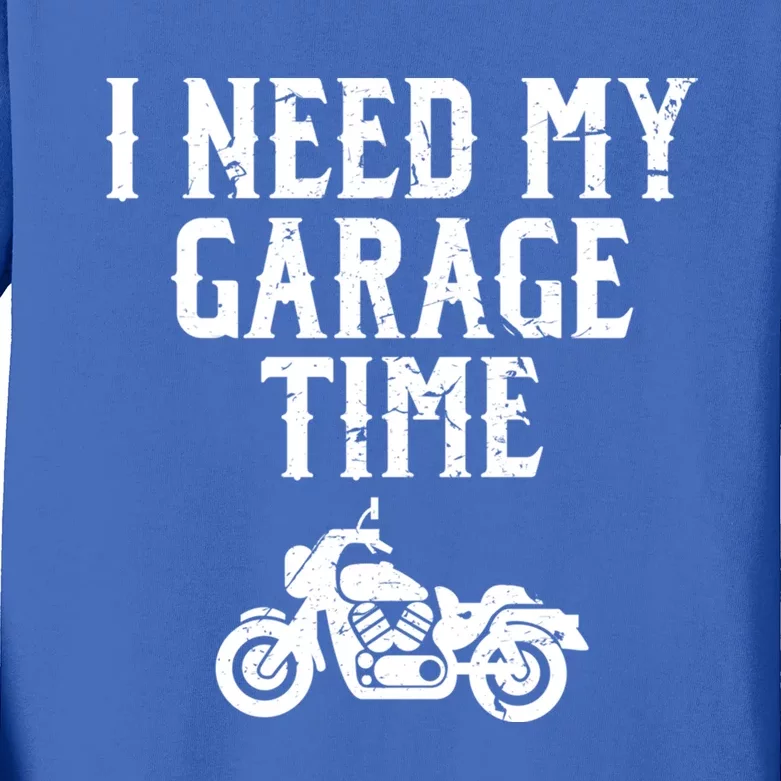 I Need My Garage Time Funny Mechanic Motorcycle Guy Engine Cool Gift Kids Long Sleeve Shirt