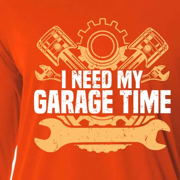 I Need My Garage Time Engine Quote Motor Car Mechanic Meaningful Gift Cooling Performance Long Sleeve Crew