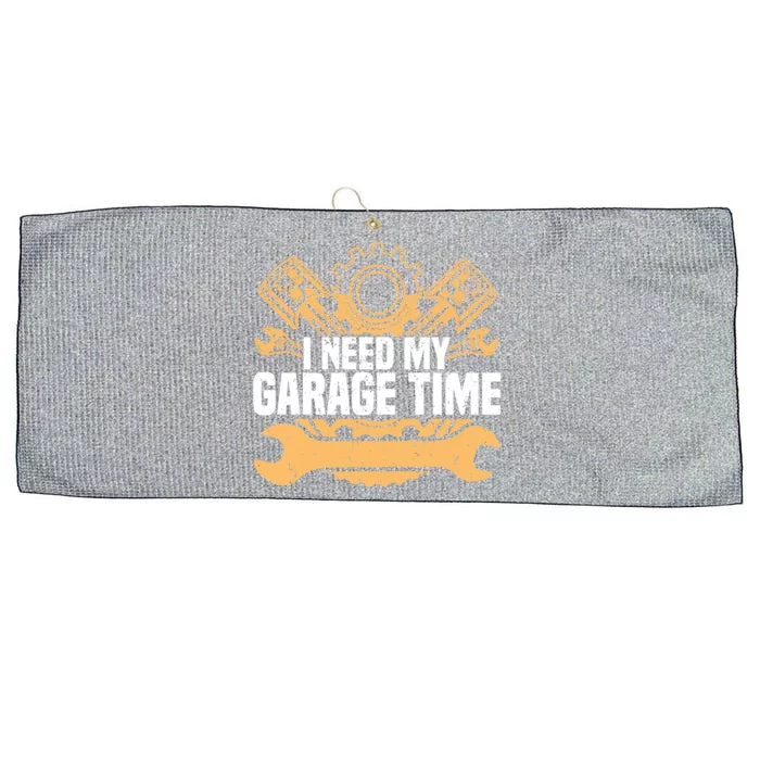 I Need My Garage Time Engine Quote Motor Car Mechanic Meaningful Gift Large Microfiber Waffle Golf Towel