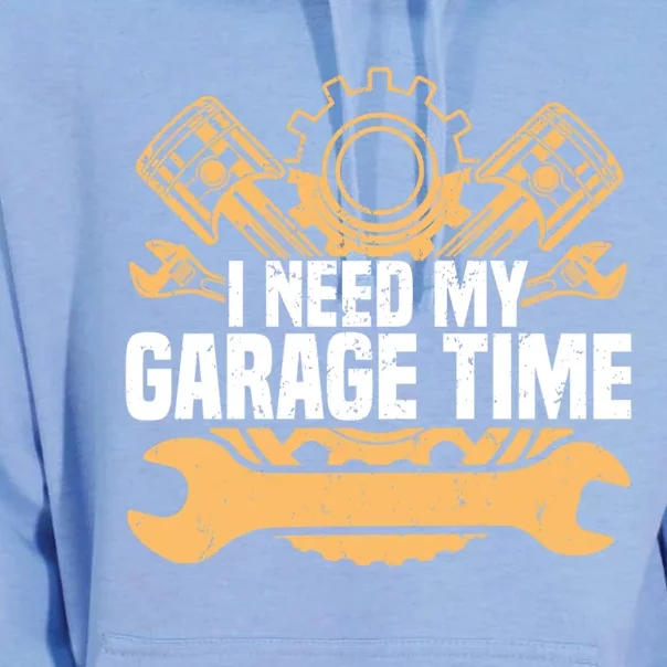 I Need My Garage Time Engine Quote Motor Car Mechanic Meaningful Gift Unisex Surf Hoodie