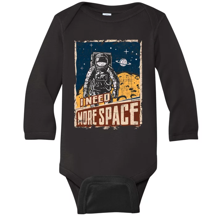 I Need More Space Universe Planets Astronaut Baby Long Sleeve Bodysuit