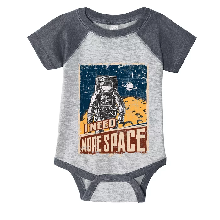 I Need More Space Universe Planets Astronaut Infant Baby Jersey Bodysuit