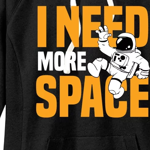 I Need More Space Women's Fleece Hoodie