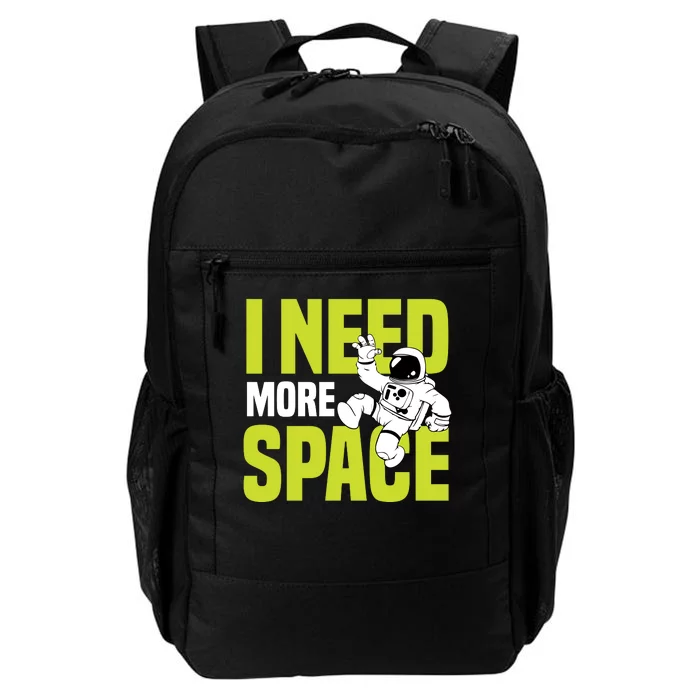 I Need More Space | Funny Astronaut Daily Commute Backpack