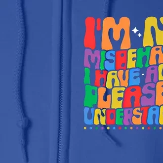 IM Not Misbehaving I Have Autism Awareness Autistic Funny Gift Full Zip Hoodie