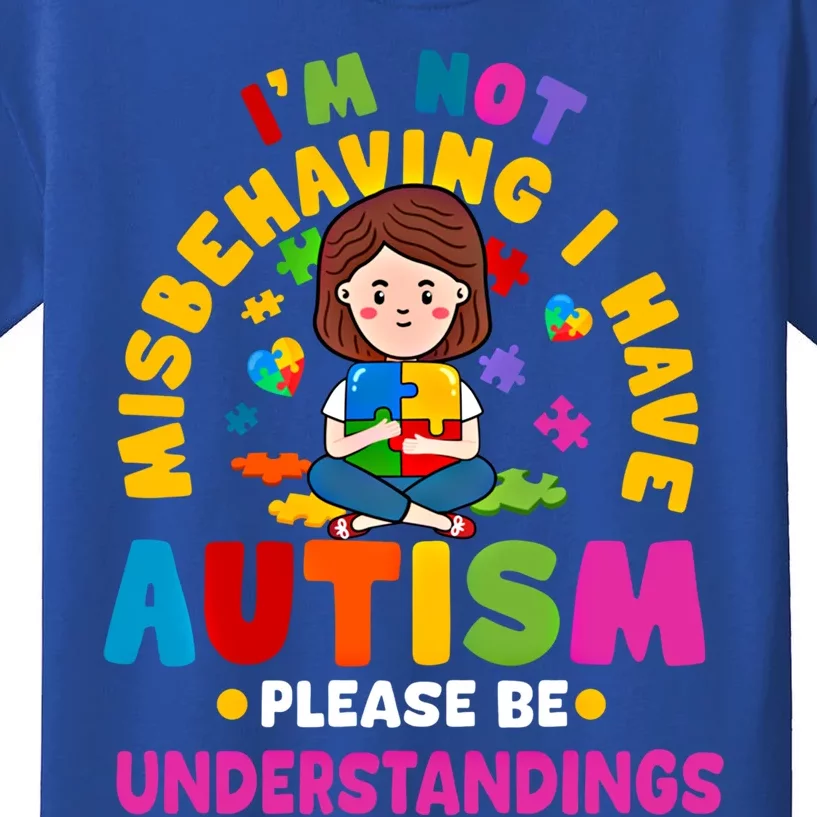 IM Not Misbehaving I Have Autism Awareness Autistic Gift Kids T-Shirt