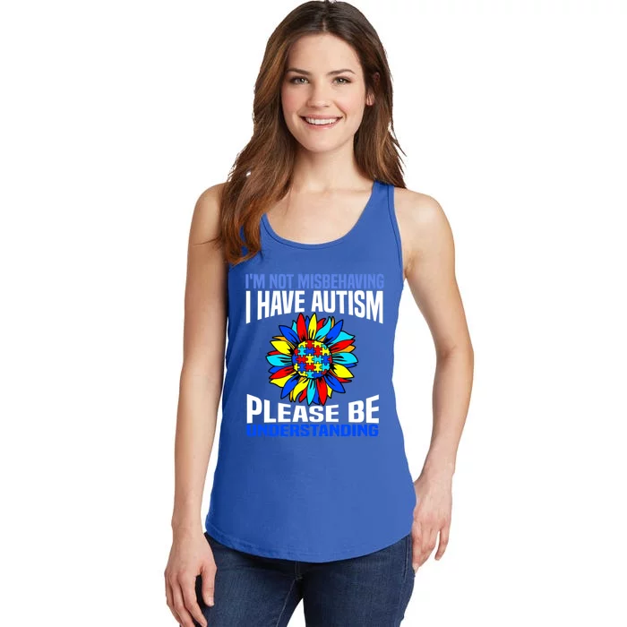 IM Not Misbehaving I Have Autism Awareness Autistic Gift Ladies Essential Tank