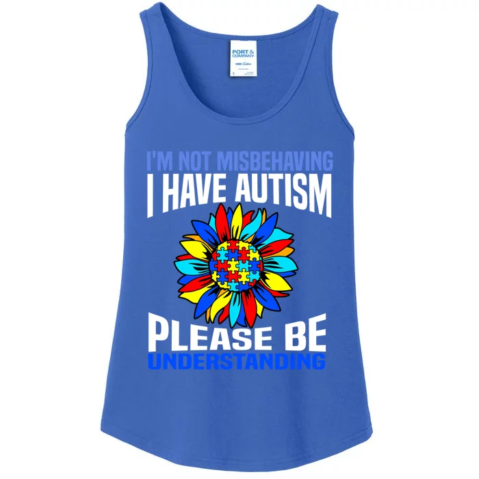 IM Not Misbehaving I Have Autism Awareness Autistic Gift Ladies Essential Tank