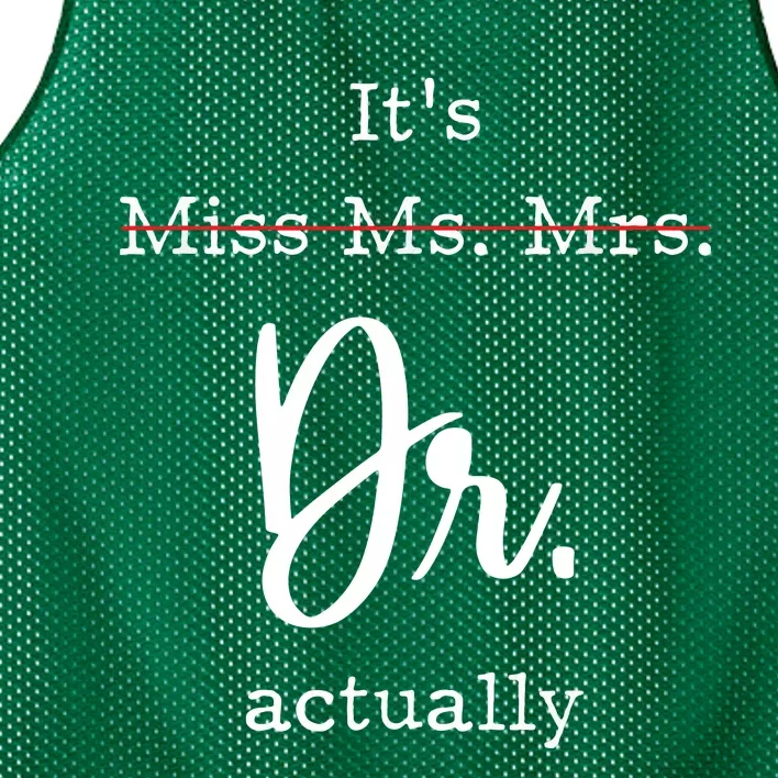 Its Not Miss Ms Mrs Its Dr Actually Mesh Reversible Basketball Jersey Tank