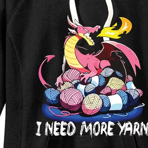 I Need More Yarn Funny Dragon Knitting Quilting Women's Fleece Hoodie