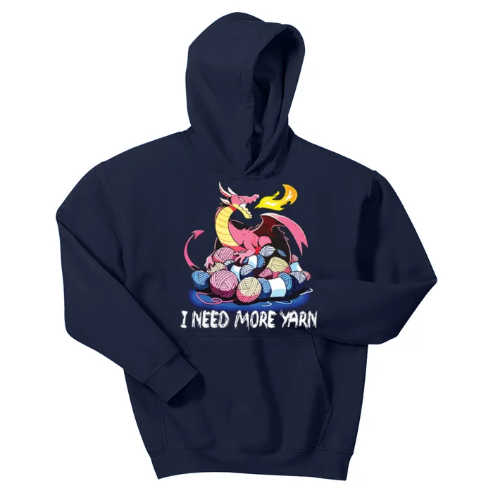 I Need More Yarn Funny Dragon Knitting Quilting Kids Hoodie