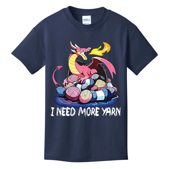 I Need More Yarn Funny Dragon Knitting Quilting Kids T-Shirt