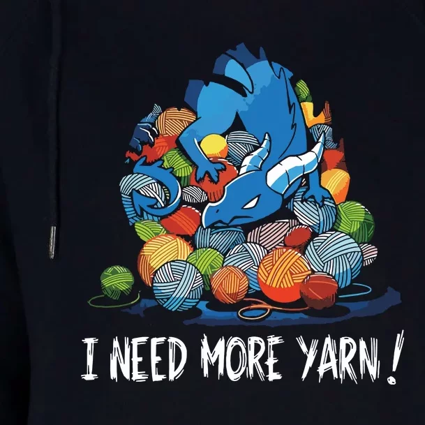 I Need More Yarn Dragon Womens Funnel Neck Pullover Hood