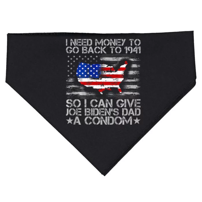 I need money to go back to 1941 Funny Joe Biden USA-Made Doggie Bandana