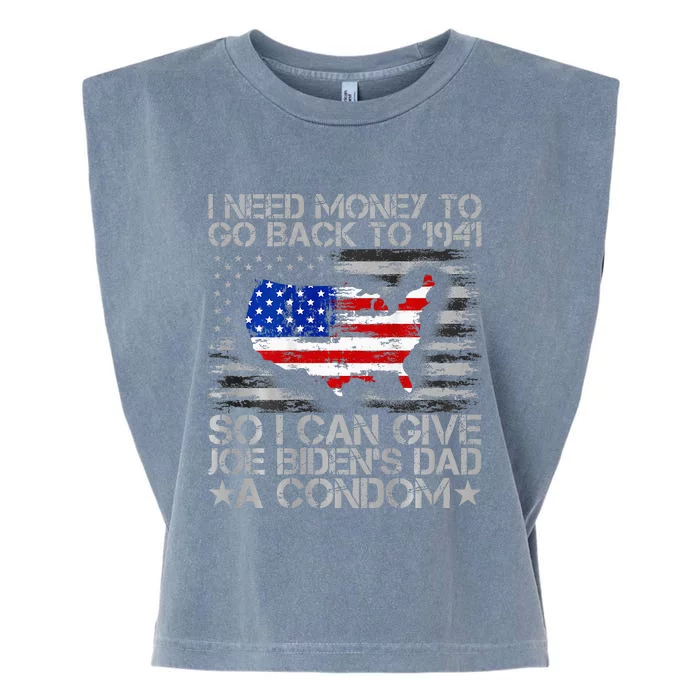 I need money to go back to 1941 Funny Joe Biden Garment-Dyed Women's Muscle Tee