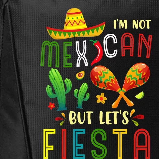 I'm Not Mexican But Let's Party Cinco de Mayo City Backpack