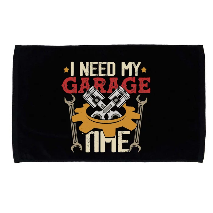 I Need My Garage Time Car Garage Auto Mechanic Car Lover Microfiber Hand Towel