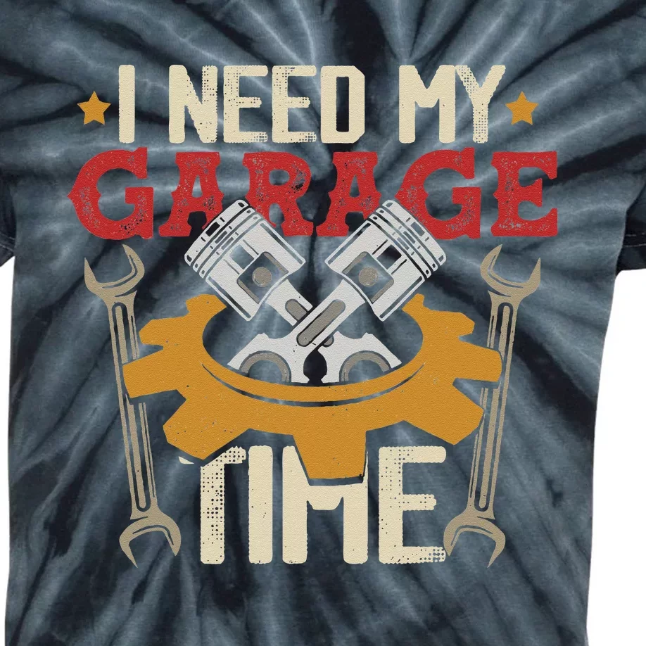 I Need My Garage Time Car Garage Auto Mechanic Car Lover Kids Tie-Dye T-Shirt