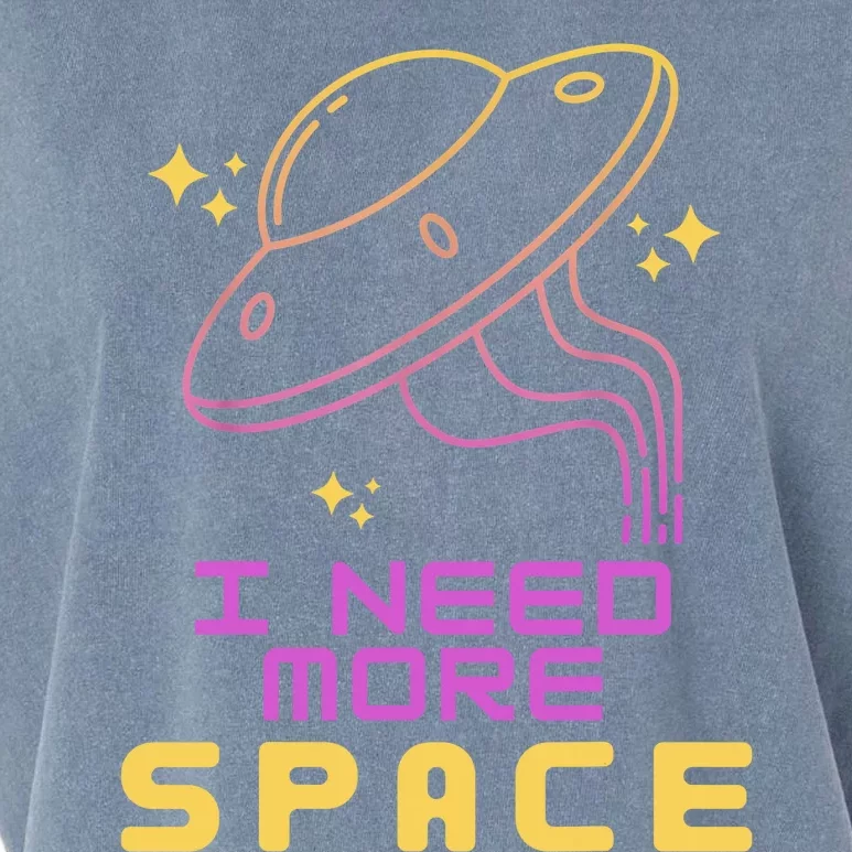 I Need More Space Funny UFO Alien Abduction Roswell Believe Garment-Dyed Women's Muscle Tee