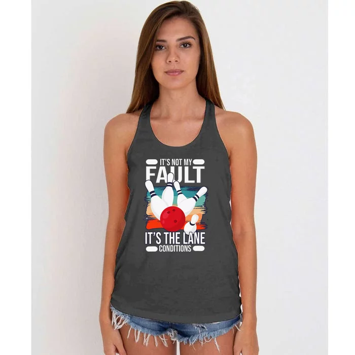 It's not my Fault it's the lane conditions Women's Knotted Racerback Tank