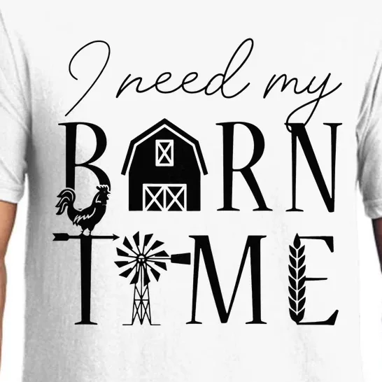 I Need My My Barn Time Farm Life Farmer Country Pajama Set