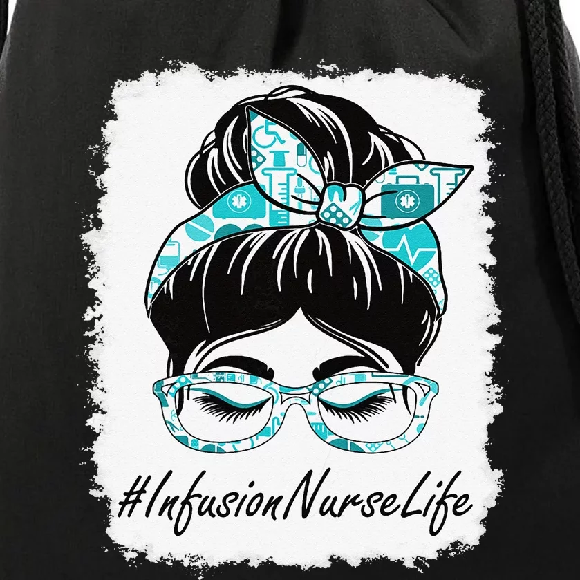 Infusion Nurse Messy Bun Bleached World Health Day Drawstring Bag