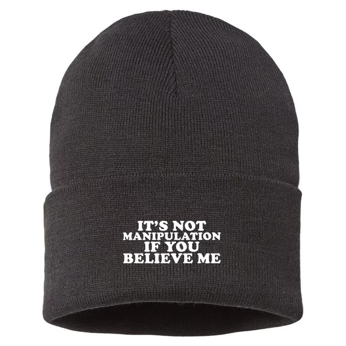 Its Not Manipulation If You Believe Me Groovy Sustainable Knit Beanie