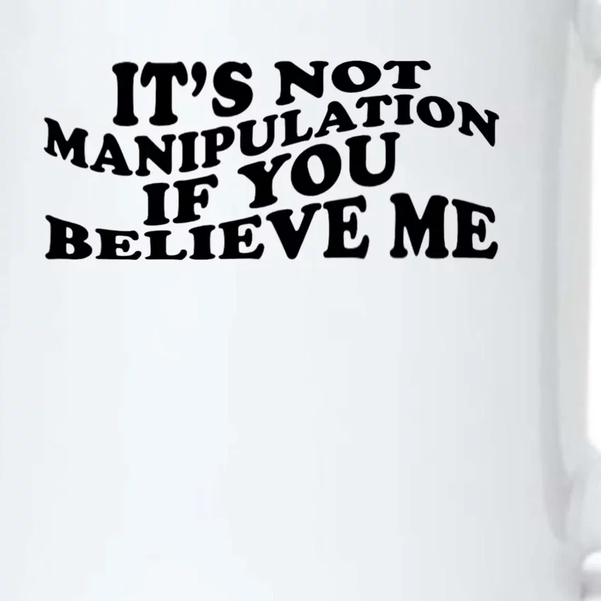 Its Not Manipulation If You Believe Me Groovy Black Color Changing Mug