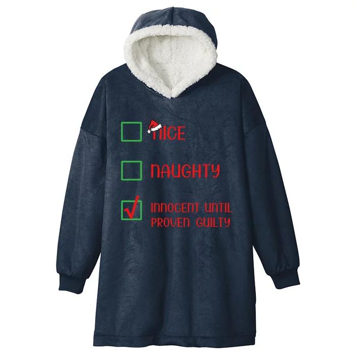 Innocent Naughty Nice Innocent Until Proven Guilty Cute Gift Hooded Wearable Blanket