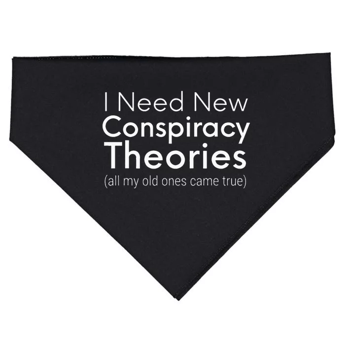 I Need New Conspiracy Theories Conservative USA Libertarian USA-Made Doggie Bandana