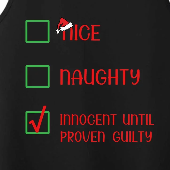 Innocent Naughty Nice Innocent Until Proven Guilty Gift Performance Tank