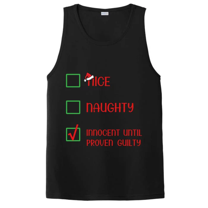 Innocent Naughty Nice Innocent Until Proven Guilty Gift Performance Tank