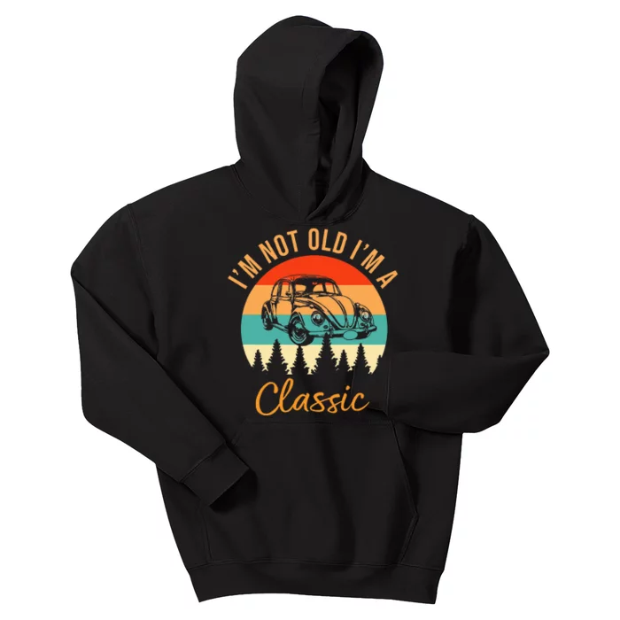 IM Not Old IM Classic Car Retro Kids Hoodie