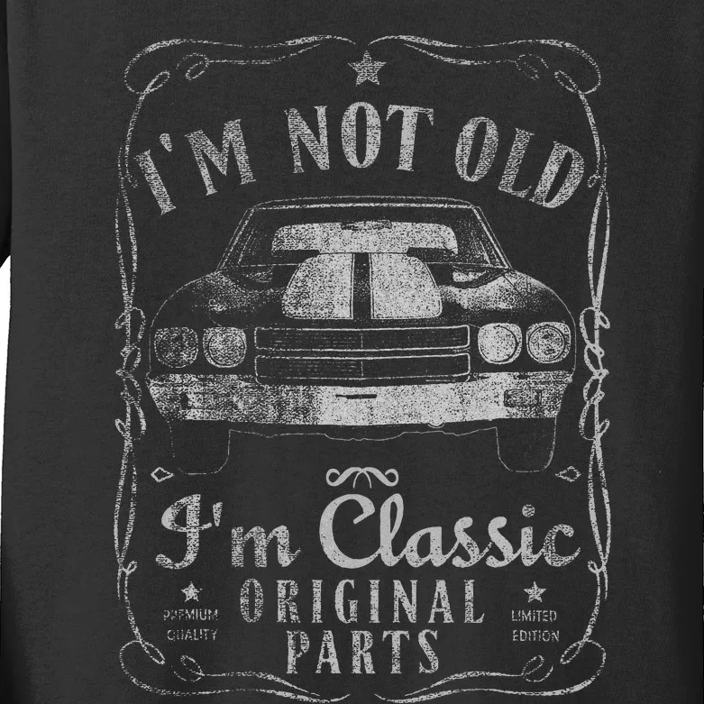 I'm Not Old I'm Classic Funny Car Gifts Wo Kids Long Sleeve Shirt