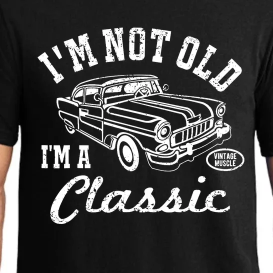 I'm Not Old I'm Classic Funny Graphic Car-s & Wo Pajama Set