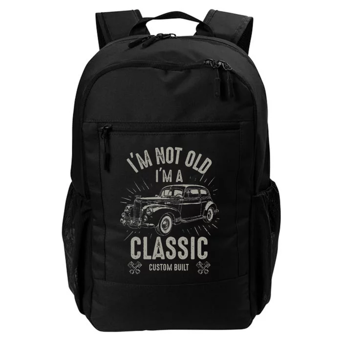 I'm Not Old I'm Classic Funny Car Quote Retro Vintage Car Daily Commute Backpack