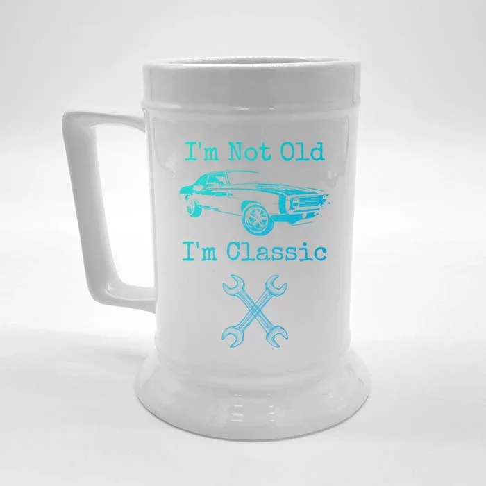 Im Not Old Im Classic Cool Car Graphic Retired Dad Grandpa Cool Gift Front & Back Beer Stein