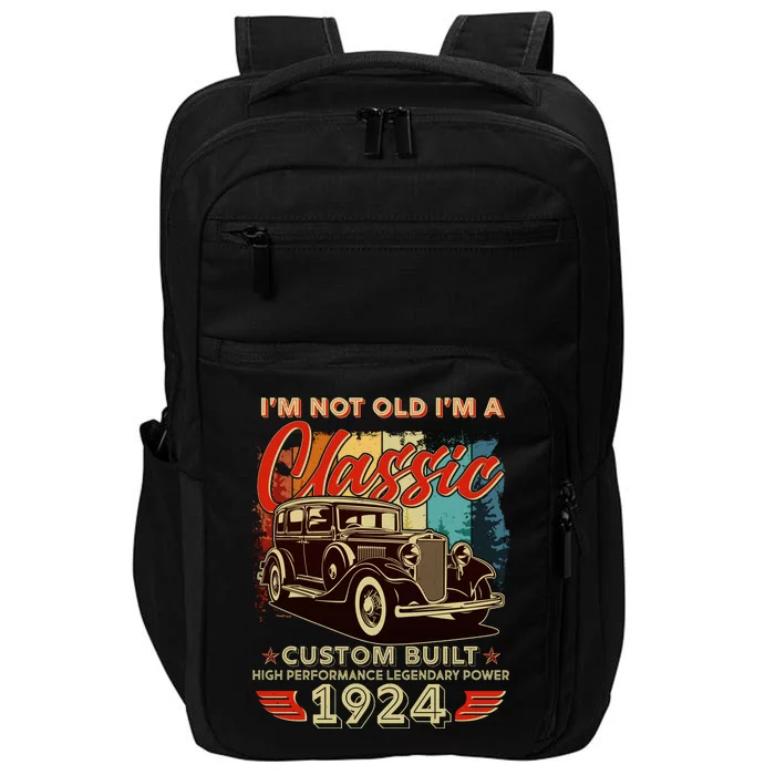 100th Birthday Im Not Old Im A Classic 1924 Custom Built Impact Tech Backpack