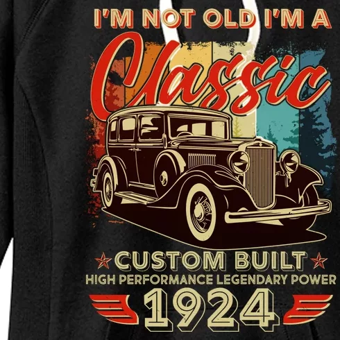 100th Birthday Im Not Old Im A Classic 1924 Custom Built Women's Fleece Hoodie