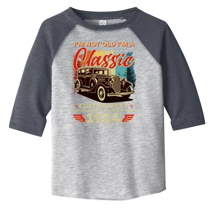 100th Birthday Im Not Old Im A Classic 1924 Custom Built Toddler Fine Jersey T-Shirt