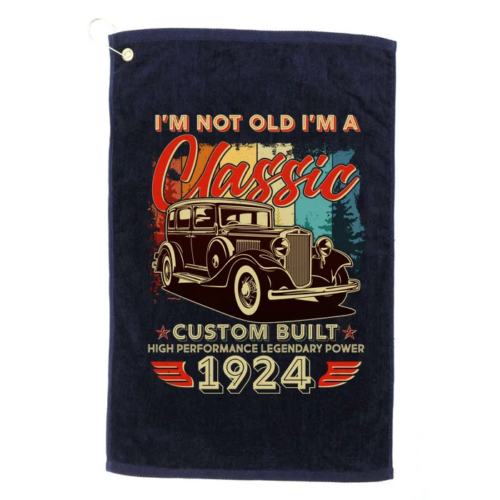 100th Birthday Im Not Old Im A Classic 1924 Custom Built Platinum Collection Golf Towel